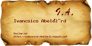Ivancsics Abelárd névjegykártya